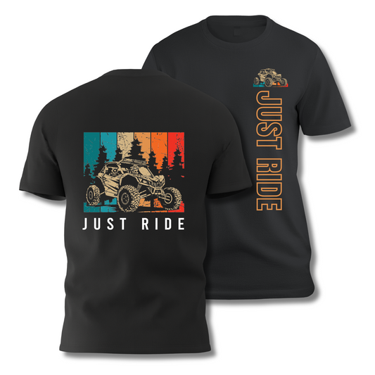 JUST RIDE - UTV Lifestyle T-Shirt