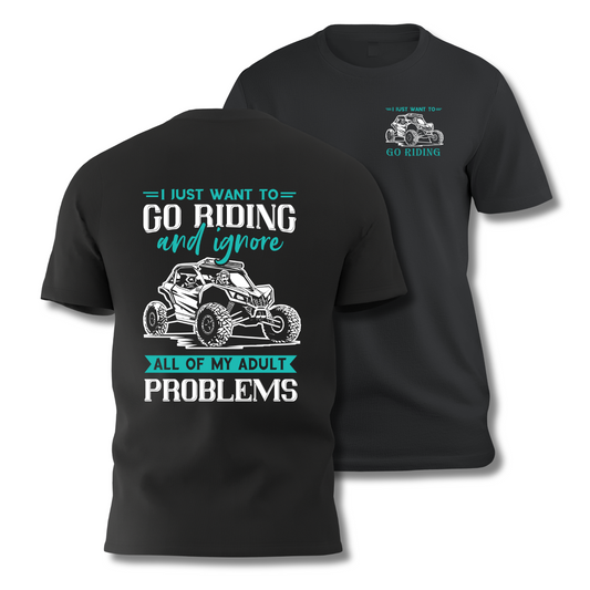 IGNORE MY ADULT PROBLEMS- UTV Lifestyle T-Shirt