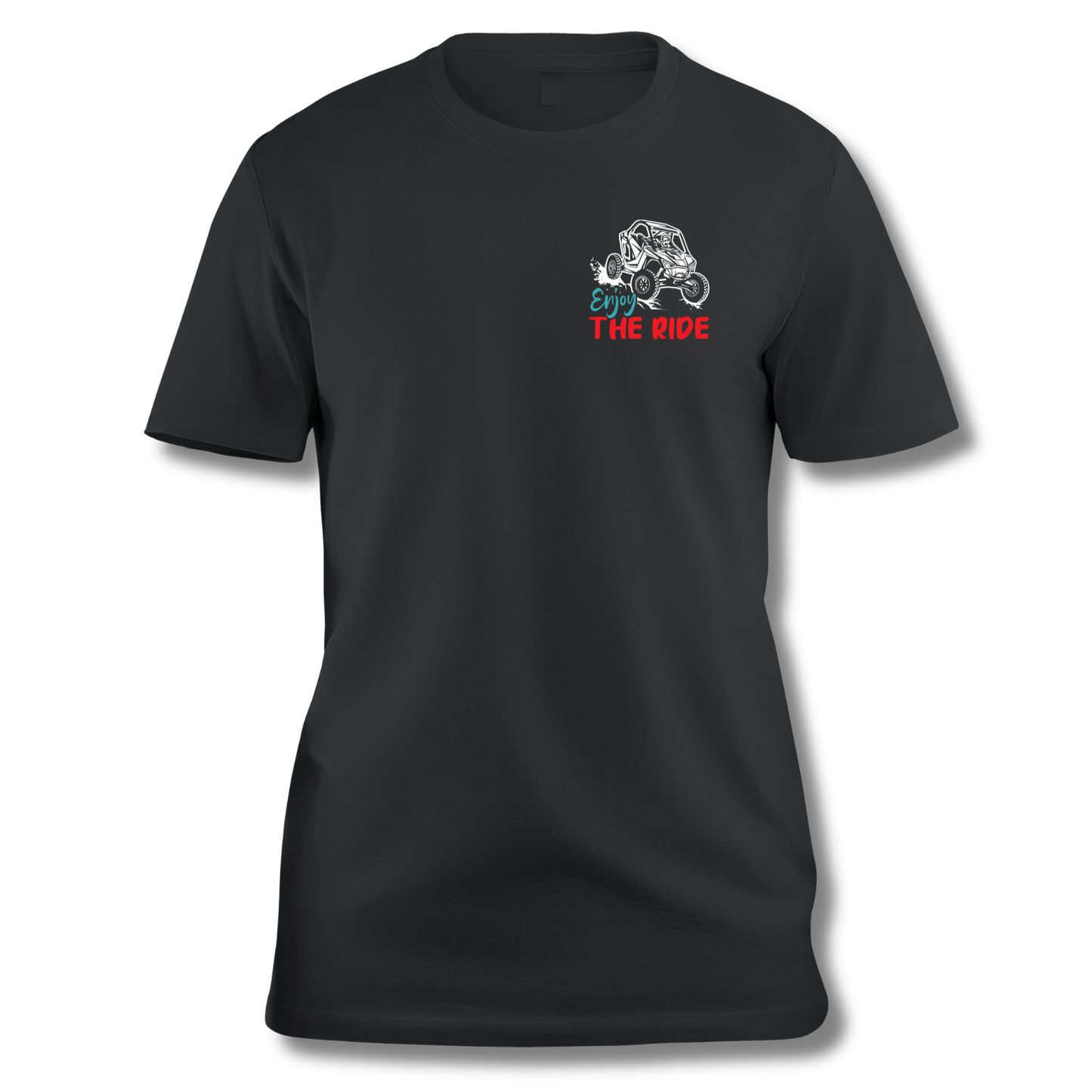 ENJOY THE RIDE - UTV Lifestyle T-Shirt
